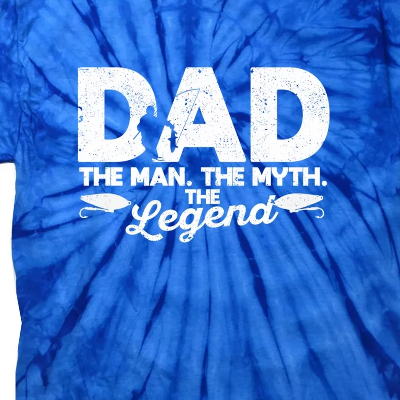 Dad The Man The Myth The Fishing Legend Funny Father's Day Gift Tie-Dye T-Shirt