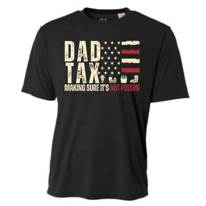 Dad Tax Making Sure ItS Not P.O.I.S.O.N Cooling Performance Crew T-Shirt