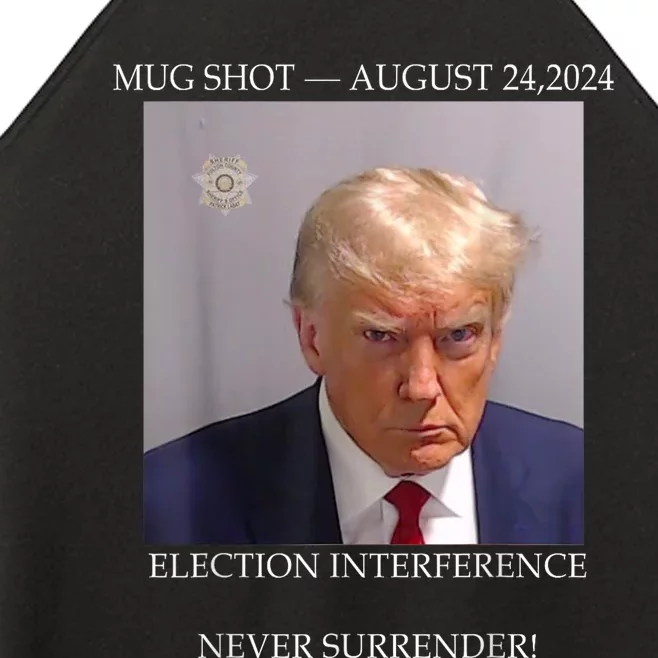 Donald Trump Mug Shot August 24 2024 Election Interference Women’s Perfect Tri Rocker Tank