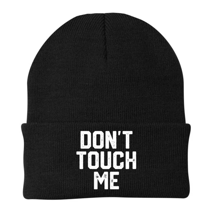 DonT Touch Me Funny Humor Introverted Sarcasm Knit Cap Winter Beanie