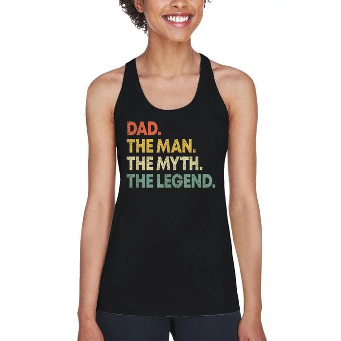 Dad The Man The Myth The Legend Women's Racerback Tank