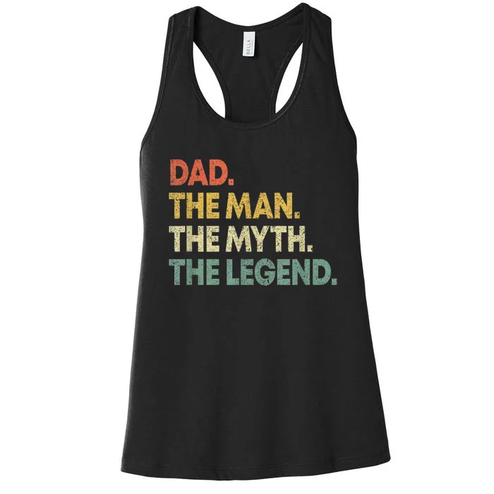 Dad The Man The Myth The Legend Women's Racerback Tank