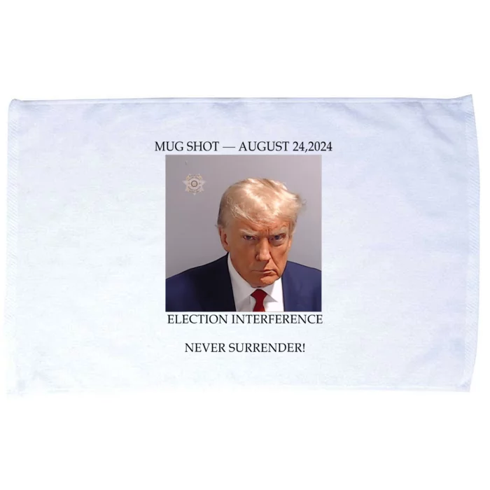 Donald Trump Mug Shot August 24 2024 Election Interference Microfiber Hand Towel