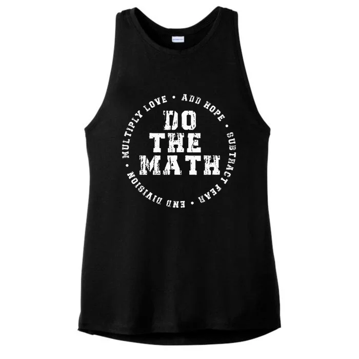 Do The Math X Love Add Hope Slogan Gift For Women Man Ladies Tri-Blend Wicking Tank