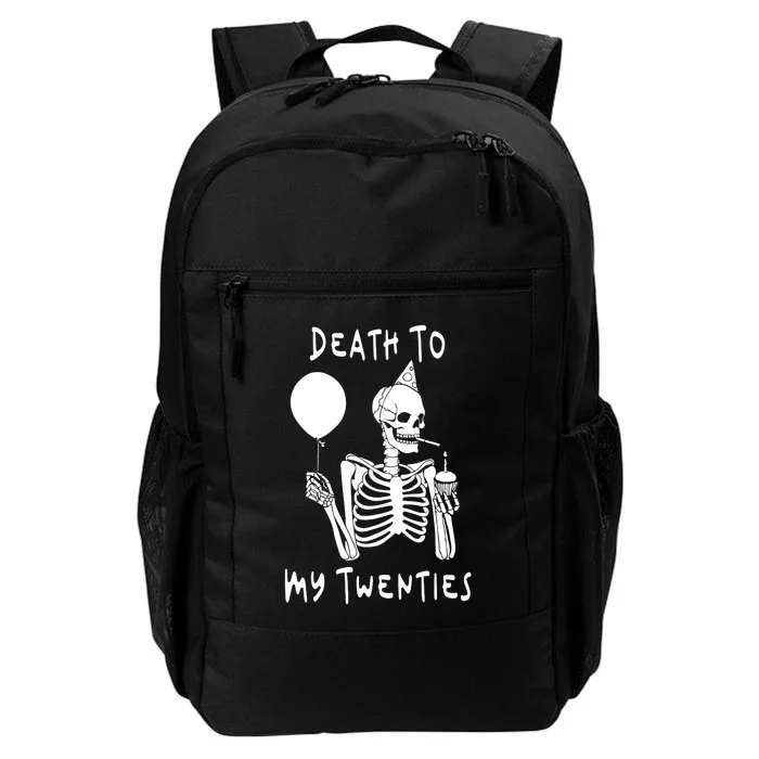 Death To My Twenties Funny R I P 20s 30th Birthday Skeleton Daily Commute Backpack