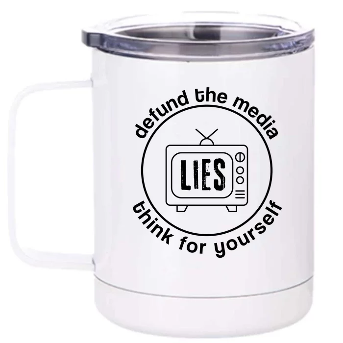 Defund The Media Anti Censorship MAGA Conservative Front & Back 12oz Stainless Steel Tumbler Cup