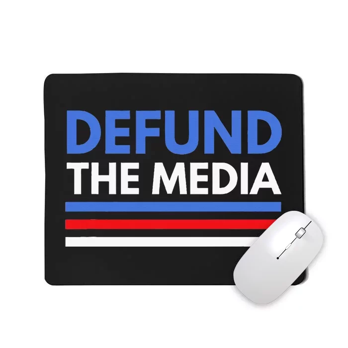 Defund The Media Funny Media Election Humor Mousepad