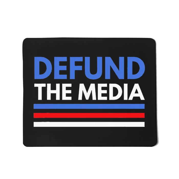 Defund The Media Funny Media Election Humor Mousepad