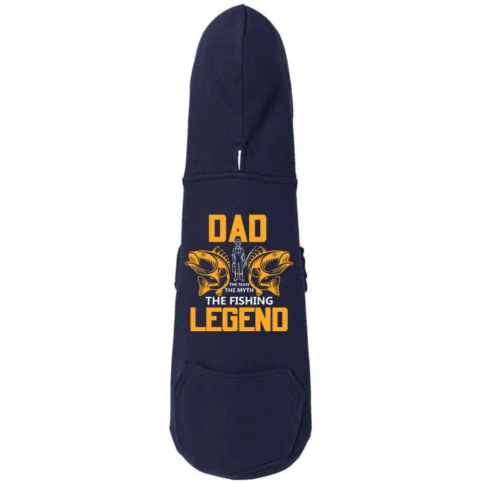 Dad The Man Myth The Fishing Legend Doggie 3-End Fleece Hoodie