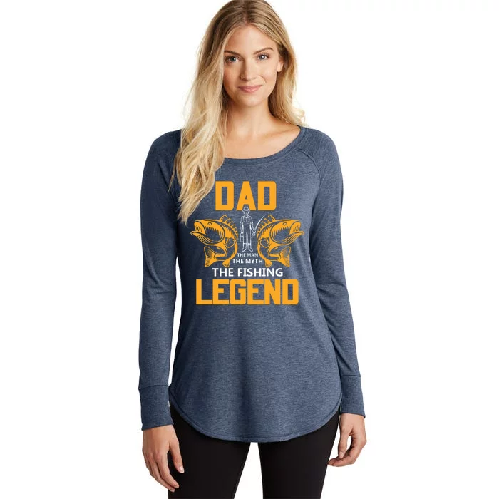 Dad The Man Myth The Fishing Legend Women's Perfect Tri Tunic Long Sleeve Shirt