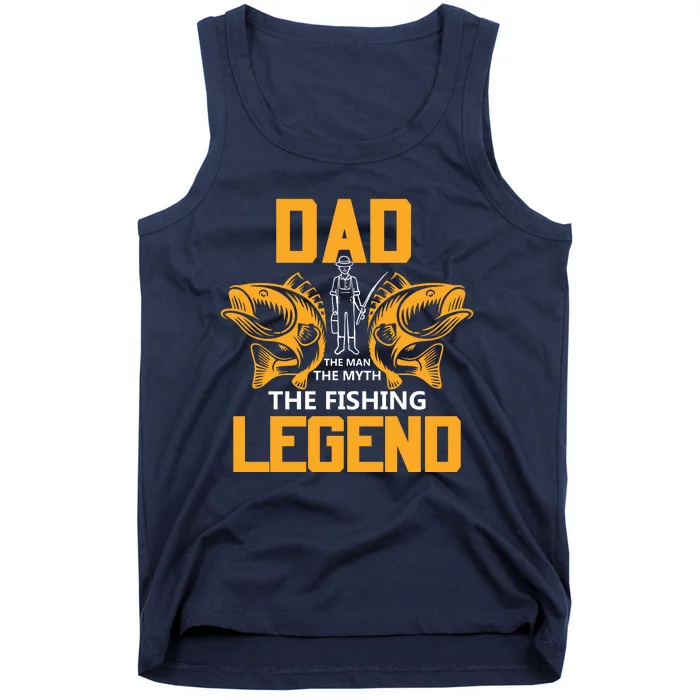 Dad The Man Myth The Fishing Legend Tank Top