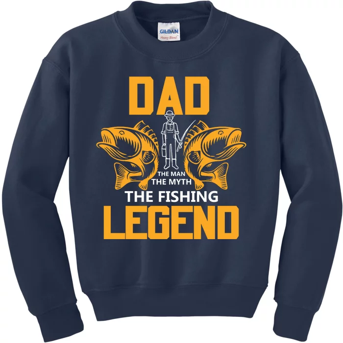 Dad The Man Myth The Fishing Legend Kids Sweatshirt