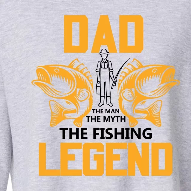 Dad The Man Myth The Fishing Legend Cropped Pullover Crew