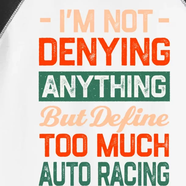 Define Too Much Auto Racing Sports Car Racing S Great Gift Toddler Fine Jersey T-Shirt