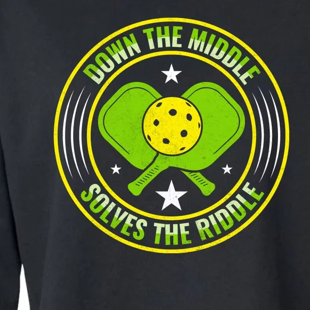 Down The Middle Solves The Riddle Funny Pickleball Cropped Pullover Crew