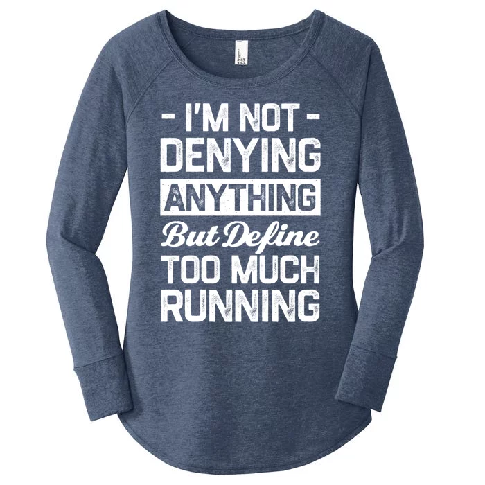 Define Too Much Running Funny Runner Humor Marathon Hobby Gift Women's Perfect Tri Tunic Long Sleeve Shirt