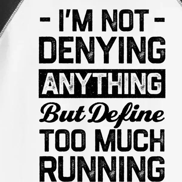 Define Too Much Running Funny Runner Humor Marathon Hobby Gift Toddler Fine Jersey T-Shirt