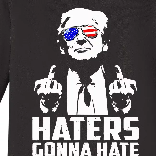 Donald Trump Middle Finger Funny Haters Gonna Hate President Baby Long Sleeve Bodysuit