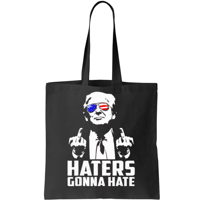 Donald Trump Middle Finger Funny Haters Gonna Hate President Tote Bag