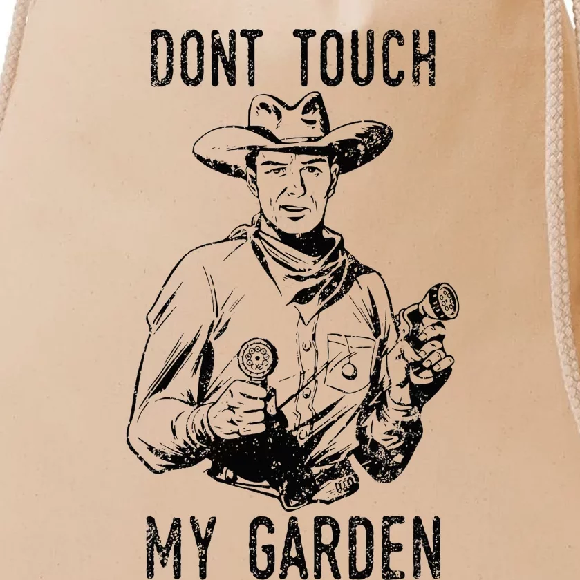 DonT Touch My Garden Funny Gardening Drawstring Bag