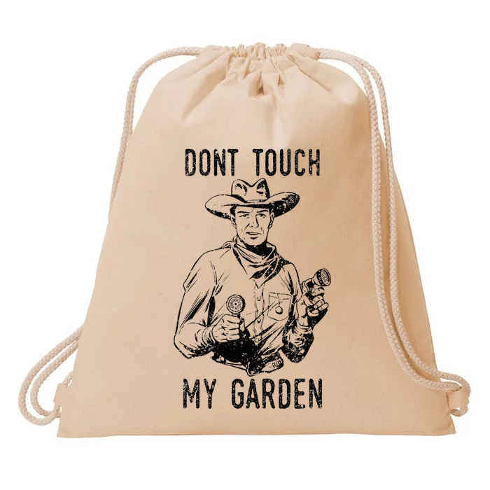 DonT Touch My Garden Funny Gardening Drawstring Bag