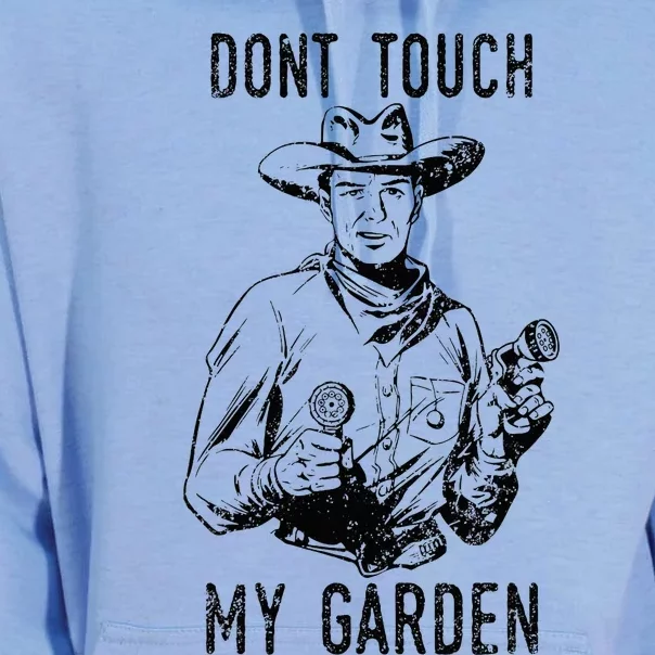 DonT Touch My Garden Funny Gardening Unisex Surf Hoodie