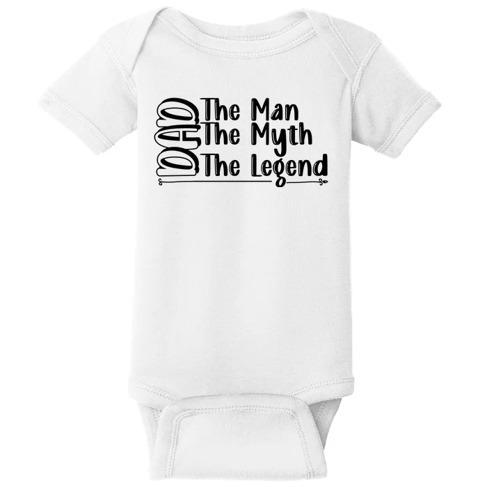 Dad The Man The Myth The Lengend Baby Bodysuit