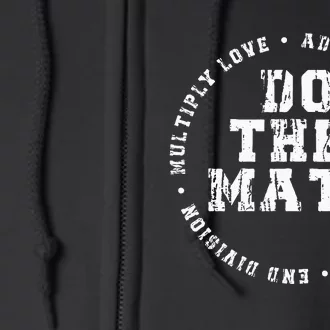 Do The Math x Love Add Hope Slogan Gift Full Zip Hoodie