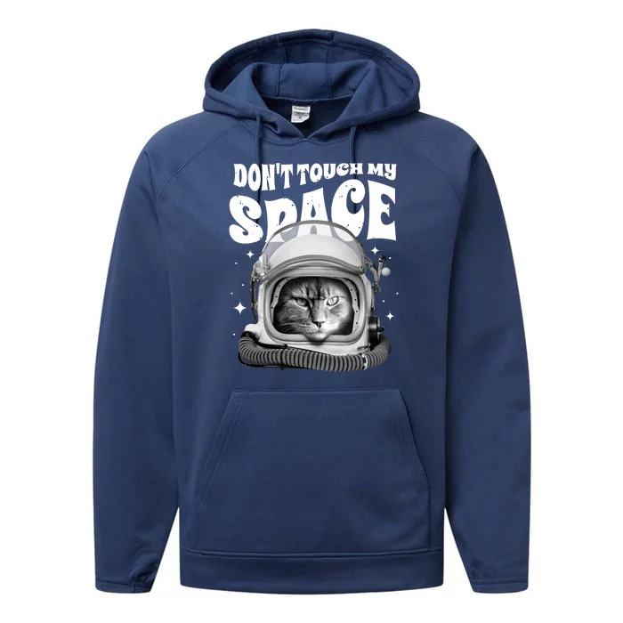 Don't Touch My Space Cat Performance Fleece Hoodie