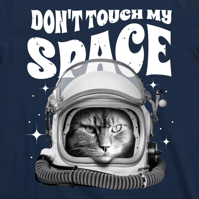 Don't Touch My Space Cat T-Shirt