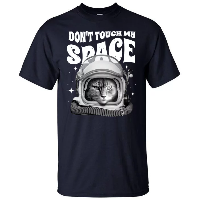 Don't Touch My Space Cat Tall T-Shirt