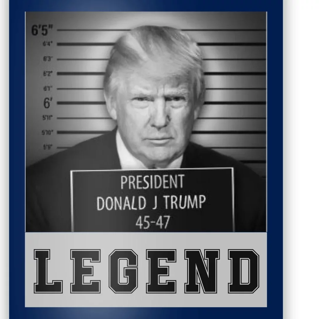 Donald Trump Mug Shot Legend Trump Mugshot 2024 Poster | TeeShirtPalace