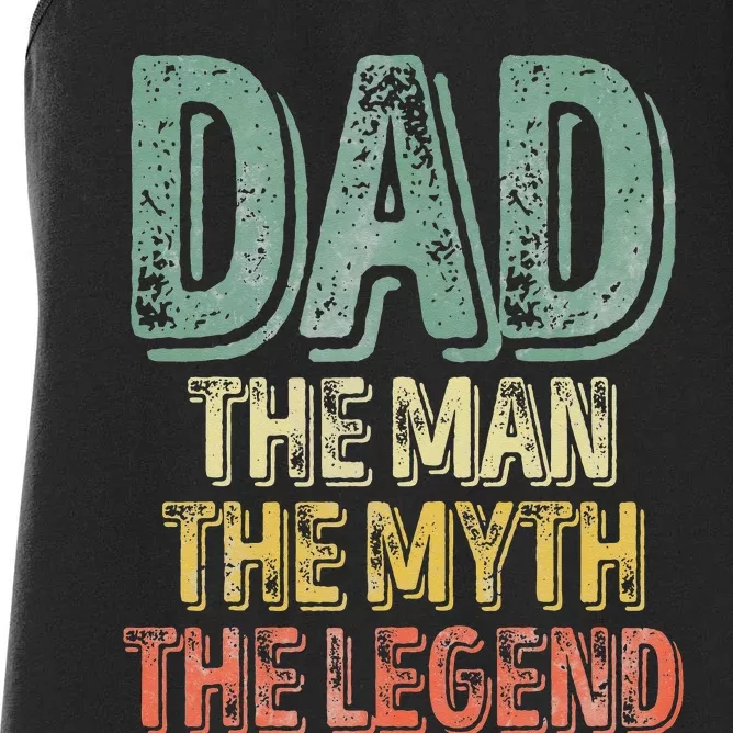 Dad The Man The Myth The Legend Father's Day Women's Racerback Tank