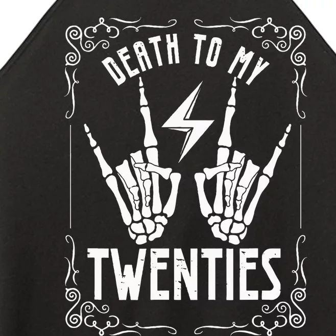 Death To My Twenties 20s 30th Birthday 30 Years Old Skeleton Women’s Perfect Tri Rocker Tank