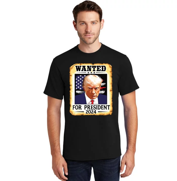 Donald Trump Mug Shot Wanted For Us President 2024 Tall T-Shirt