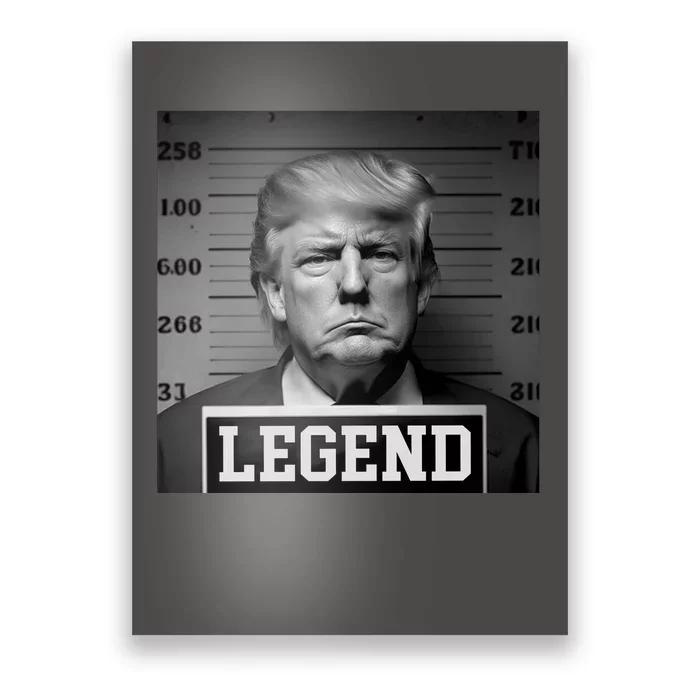 Donald Trump Mugshot Legend Poster