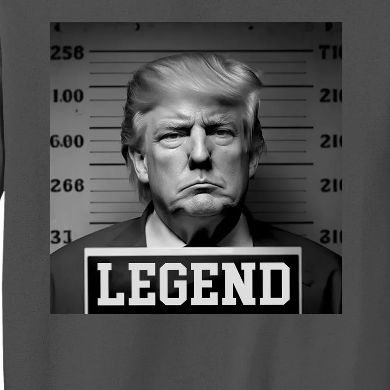 Donald Trump Mugshot Legend Tall Sweatshirt