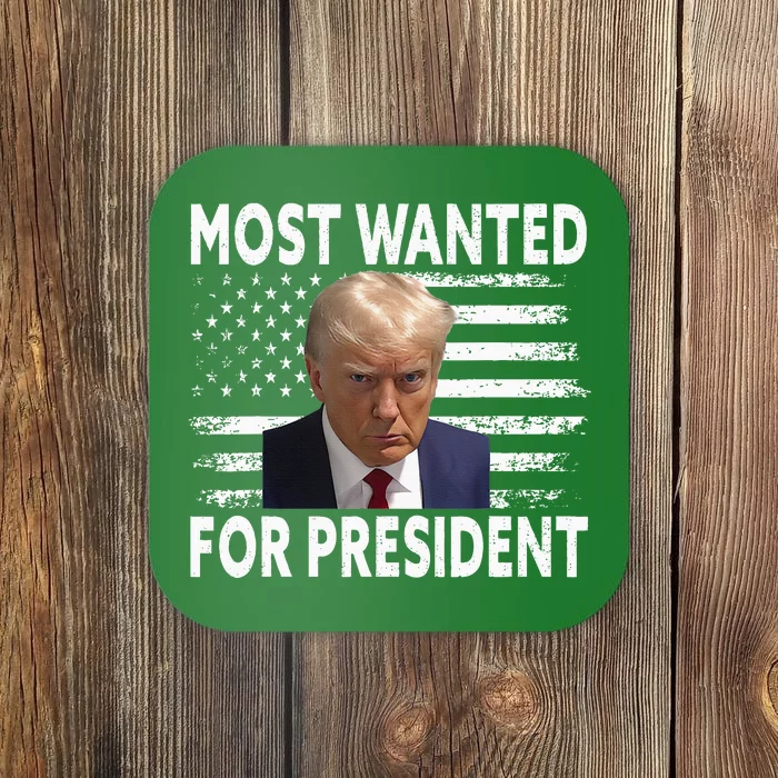 Donald Trump Most Wanted For President 2024 Coaster