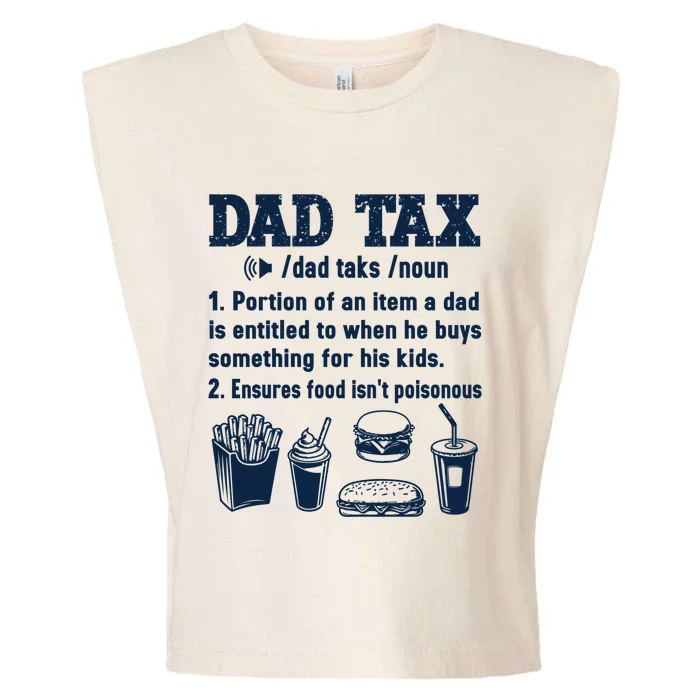 Dad Tax Making Sure Its Not Poiso Fathers Day Dad Joke Garment-Dyed Women's Muscle Tee