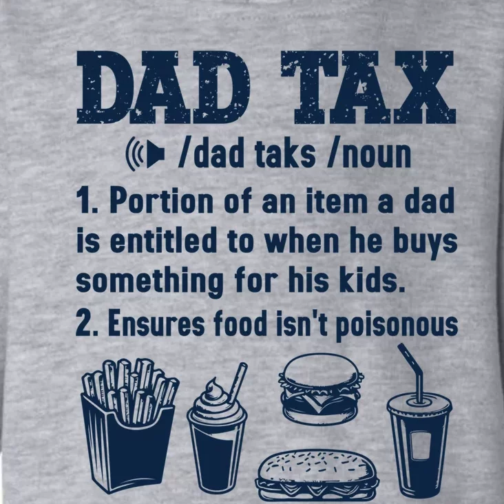 Dad Tax Making Sure Its Not Poiso Fathers Day Dad Joke Toddler Hoodie