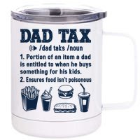 Dad Tax Making Sure Its Not Poiso Fathers Day Dad Joke 12 oz Stainless Steel Tumbler Cup