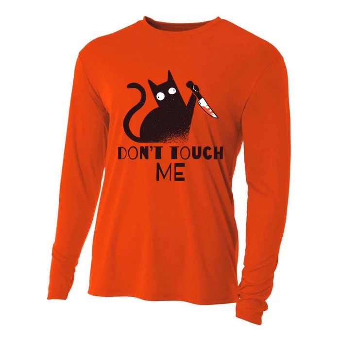 DonT Touch Me Funny Black Cat With Knife Sarcastic Kitten Gift Cooling Performance Long Sleeve Crew