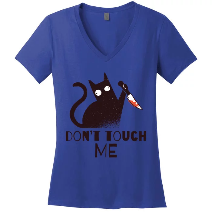 DonT Touch Me Funny Black Cat With Knife Sarcastic Kitten Gift Women's V-Neck T-Shirt