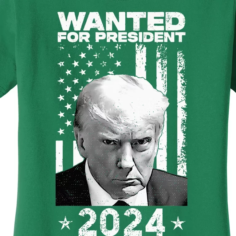 Donald Trump Mug Shot Wanted For U.S. President 2024 Women's T-Shirt