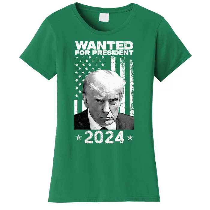 Donald Trump Mug Shot Wanted For U.S. President 2024 Women's T-Shirt