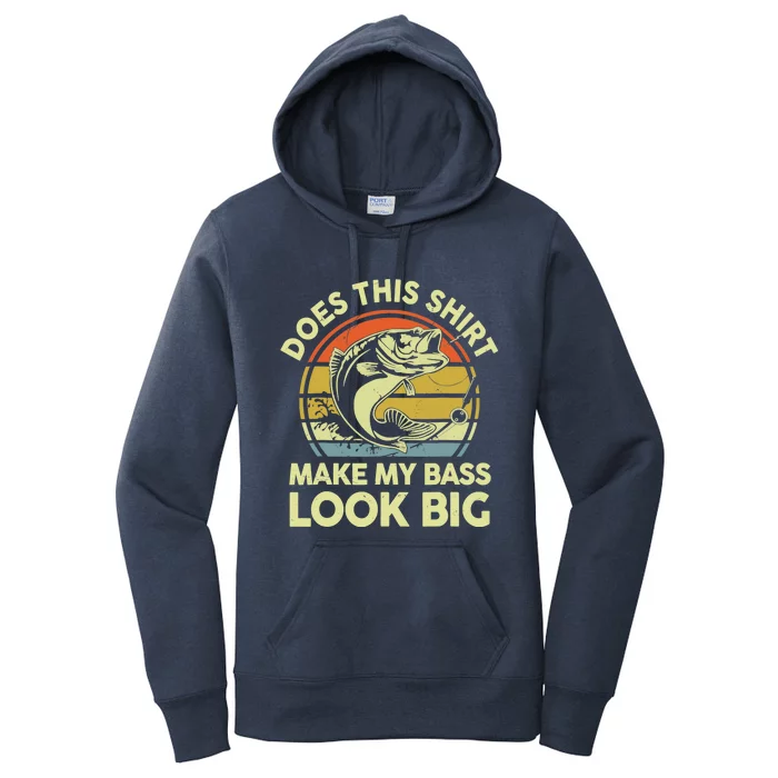 Does This Make My Bass Look Big Father Day Fishing Dad Women's Pullover Hoodie