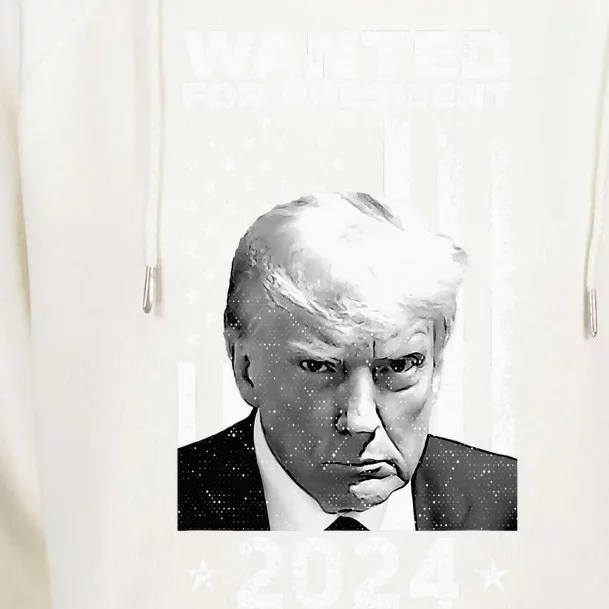 Donald Trump Mug Shot Wanted For U.S. President 2024 Womens Funnel Neck Pullover Hood