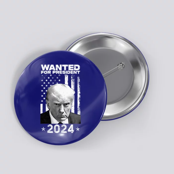 Donald Trump Mug Shot Wanted For U.S. President 2024 Button