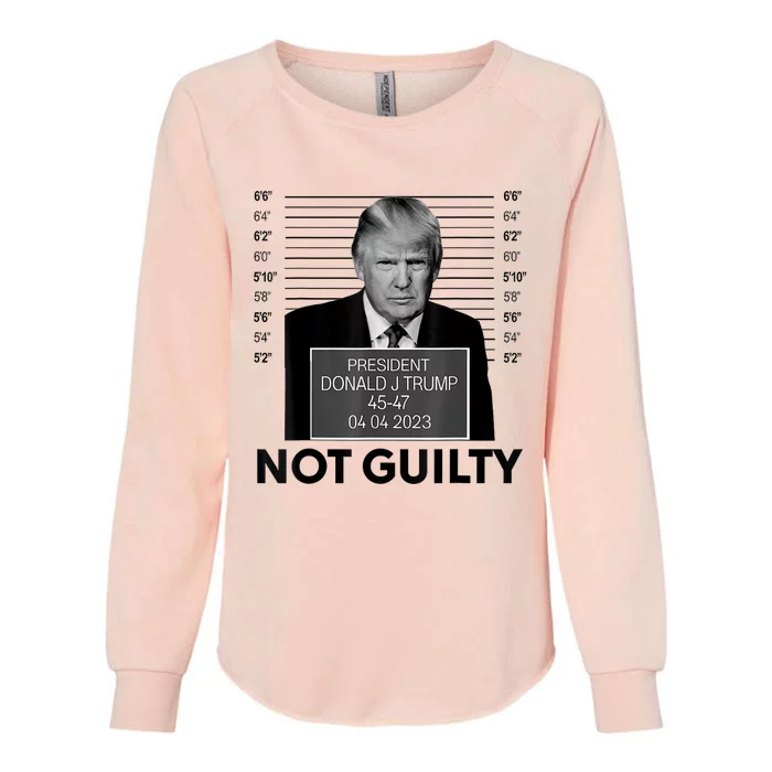 Donald Trump Mugshot Not Guilty Trump Supporter Womens California Wash Sweatshirt