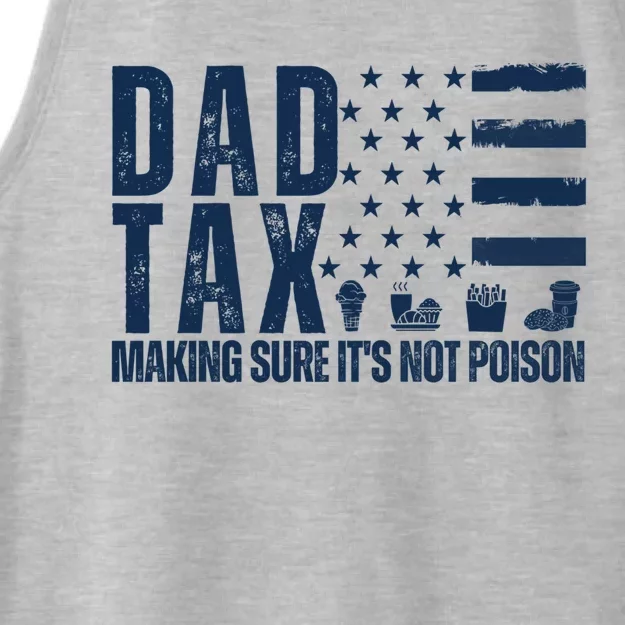 Dad Tax Making Sure Its Not Poiso Ladies Tri-Blend Wicking Tank